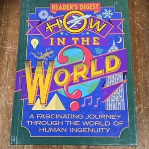 How in the World? Reader's Digest Association 1991 Hardcover Book - Picture 1 of 24