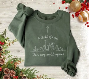 A Thrill Of Hope The Weary World Frejoices Embroidery Sweatshirt, Christian Sweate - Bild 1 von 12
