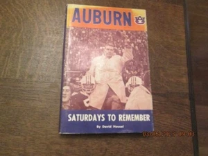 Auburn Saturdays To Remember by David Housel Auburn Football HC - Picture 1 of 10