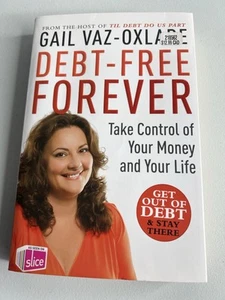 Debt-Free Forever - Paperback By Vaz-Oxlade, Gail - Imagen 1 de 4
