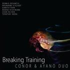 Conor &amp; Ayano Duo ? Breaking Training CD