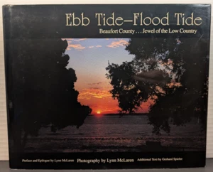 Ebb Tide--Flood Tide : Beaufort County...Jewel of the Low Country by Lynn... - Picture 1 of 22