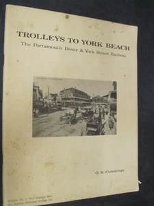 Railroad Book Trolleys to York Beach OR Cummings - Picture 1 of 1