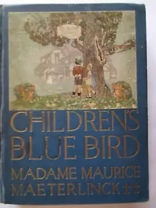 THE CHILDRENS BLUE BIRD Maurice Maeterlinck DODD MEAD 1919 Herbert Paus illus. - Bild 1 von 7