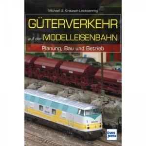 Güterverkehr der Modelleisenbahn Planung Bau Betrieb Handbuch Anleitung Ratgeber - Bild 1 von 2