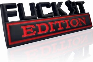 1x Fuck-IT Edition Emblem Exterior Badge 3D Sticker Decal Fender Truck Black Red - Picture 1 of 5