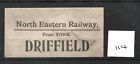 North Eastern Railway Ner - Luggage Label (114) York To Driffield