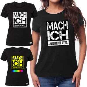 EAKS® Damen Girlie Fun T-Shirt Motiv: "Mach Ich Aber Nicht Jetzt" Spruch Shirt - Bild 1 von 17