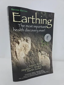 Earthing 2nd Ed Clinton Ober Stephen T. Sinatra Martin Zucker 2014 Paperback - Picture 1 of 5