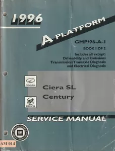 AM014 Oldsmobile Ciera SL Buick Century A Platform Service Manual (1996) 1 of 2 - Picture 1 of 1
