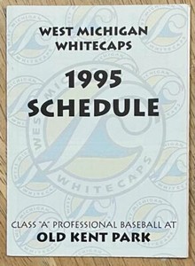 WEST MICHIGAN WHITECAPS, RARE ! 1995 SEASON SCHEDULE, AWESOME !