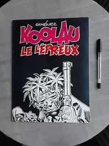 CARLOS GIMENEZ KOOLAU LE LÉPREUX EO 1979 ÉDITION DU FROMAGE EN TTBE - Imagen 1 de 6