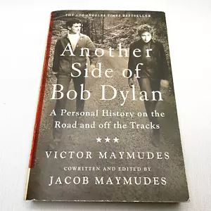 Another Side of Bob Dylan - A Personal History on the Road and Off Tracks Book - Bild 1 von 9