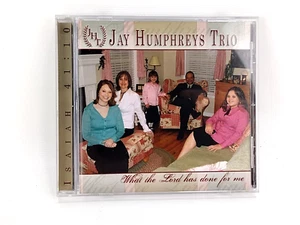 Jay Humphreys Trio - What The Lord Has Done For Me CD - Picture 1 of 6