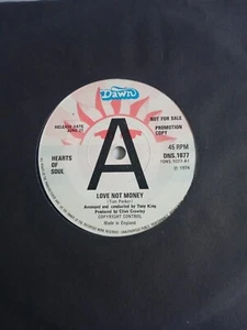 Hearts Of Soul - Love Not Money (Dawn DNS 1077 Promo) EX Vinyl Schallplatte 7" - Bild 1 von 2