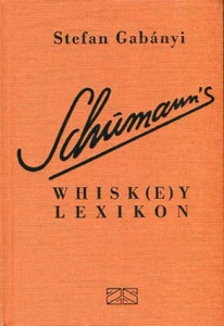 Günter Mattei und Stefan Gabányi: Schumann's Whisk(e)ylexikon  - Bild 1 von 1
