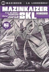 MAZINGER-LA LEGGENDA! 24: MAZINKAIZER VERSUS SKL 2 DI 4 ED. J-POP/CORRIERE  - Foto 1 di 1