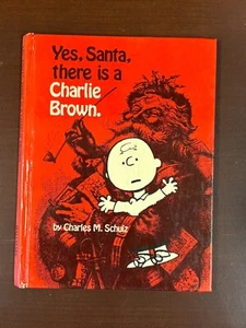 CH Vintage 1971 Hallmark Hardcover Book: Yes, Santa, There Is A Charlie Brown - Picture 1 of 4