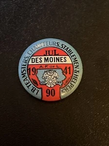 1941 Iowa Teamsters, Chauffeurs, Stablemen Union Pin Des Moines Local 90 Button - Picture 1 of 3