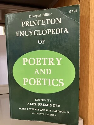 Princeton Encyclopedia of Poetry & Poetics Enlarged Ed Alex Preminger (PB, 1974) - Image 1 of 4