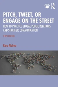 PITCH TWEET OR ENGAGE ON THE STREET By ALAIMO KARA (Paperback) (9781032511221) - Imagen 1 de 4