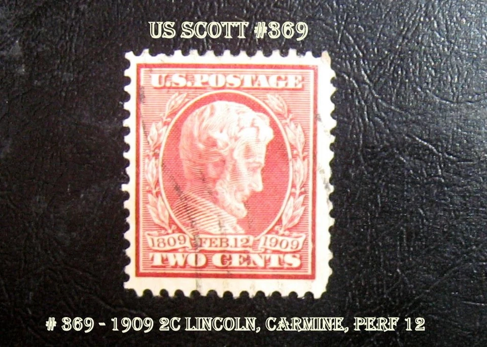 Rare United States Stamp US Scott # 369 - 1909 2c Lincoln, carmine, perf 12 - Image 1 of 2