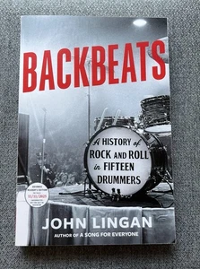 Backbeats: A History of Rock & Roll in 15 Drummers - John Lingan Paperback ARC - Picture 1 of 4