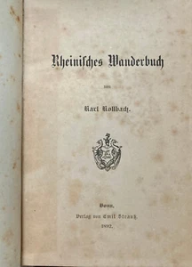 Rheinisches Wanderbuch Karl Kollbach  1892 - Bild 1 von 3