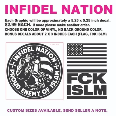 VINYL DECAL Infidel Nation Enemy of Islam muslim, American, Christian, Crusades - Image 1 of 3