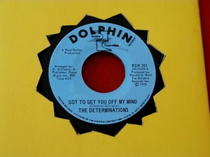 DETERMINATIONS~ GOT TO GET YOU OFF MY MIND~ LOVE RESPECT AND ~ NORTHERN SOUL 45 - Imagen 1 de 2