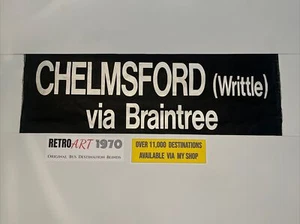 Chelmsford Writtle  Via Braintree - Essex 225 Bus Blind 31”- Gift - Picture 1 of 5
