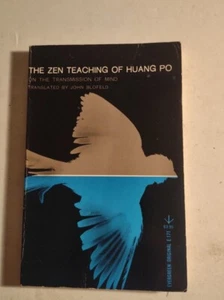 The Zen Teaching of Huang-Po by John Blofeld (Paperback Book 1959) - Picture 1 of 9