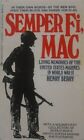 SEMPER FI MAC By Henry Berry *Excellent Condition*