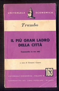 Il più gran ladro della città Trumbo Feltrinelli 1953 - Picture 1 of 1