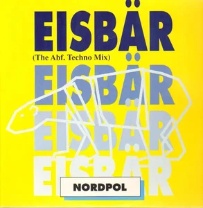 Nordpol Eisbär (The Abf. Techno Mix) Vinyl Single 12inch NEAR MINT Zyx - Picture 1 of 1