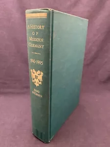 1969 A History of Modern Germany 1840-1945 Hajo Holborn WWII WWI HC - Picture 1 of 11