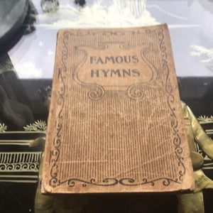Famous Hymns - Excell - Towner - 1907 the Bible Institute Colportage Association - Picture 1 of 9