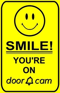 Blinking Red LED Smile You're on Door Cam 6" x 9" Laminated Sign - Picture 1 of 6