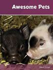  Awesome Pets by Orme David 9781781270752 livre NEUF