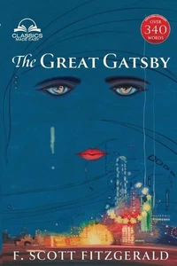 The Great Gatsby (Classics Made Easy): Unabridged with 340+ Word Comprehensive G - Picture 1 of 1