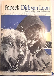 Papeek Dirk van Loon Illus Louis S Glanzman 1970 HC/DJ First Edition - Imagen 1 de 11