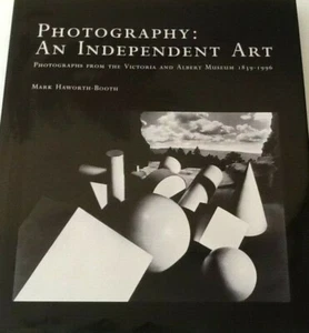 Photography - An Independent Art by Mark Haworth-Booth - Hardback 1993 - Imagen 1 de 9