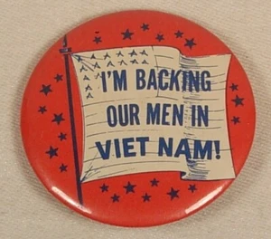 ESTOY RESPALDANDO A NUESTROS HOMBRES EN VIETNAM PINBACK PIN BOTÓN BANDERA PATRIÓTICA - Imagen 1 de 2