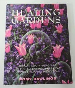 Healing Gardens by Romy Rawlings (Hardcover, 1998) Relaxation Plants Gardening - Picture 1 of 13
