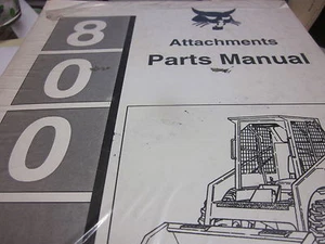 Bobcat 800 Series Attachments Parts Manual Date 1997 - Picture 1 of 1