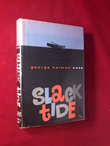 George Harmon COXE / Slack Tide First Edition 1959 - Picture 1 of 1
