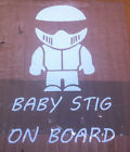 Baby Stig  On Board    Car Vinyl Decal In White