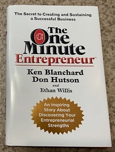 The One Minute Entrepreneur: The Secret to Creating and Sustaining a Successful - Picture 1 of 2