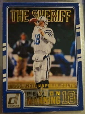 2016 Donruss - The Sheriff Peyton Manning Tribute #3 Peyton Manning - Image 1 of 2