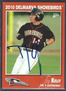 2010 Delmarva Shorebirds Ty Kelly #19 IP autograph signed card